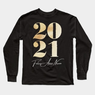 Felice Anno Nuovo 2021 Long Sleeve T-Shirt